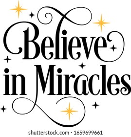 Believe in Miracles Design with Stars