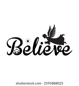 Believe Nativity Typography T-shirt design Vector, Jesus Birthday Illustration, Christian Christmas design sublimation
