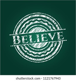 Believe on chalkboard