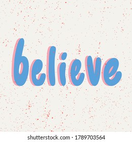 Creer. Plantilla de placa con diseño caligráfico de elementos de diseño plano. Arte retro para portadas, pancartas, volantes y afiches. Ilustración vectorial Eps