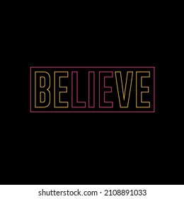 Believe Positive Quote Design Vector