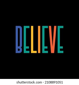 Believe Positive Quote Design Vector