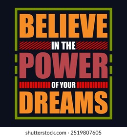 Believe in the Power of Your Dreams: Inspirational Stroke Vector for Dreamers and Achievers