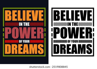 Believe in the Power of Your Dreams: Inspirational Stroke Vector for Dreamers and Achievers