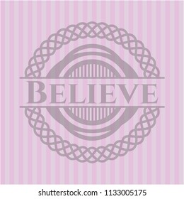 Believe realistic pink emblem