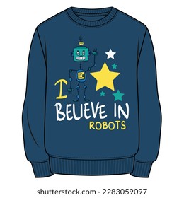 I believe in rebot text with robot artwork on boys sweatshirt