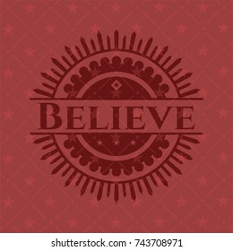 Believe red emblem. Retro