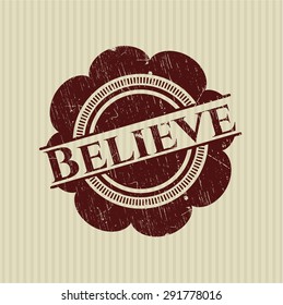 Believe rubber grunge seal