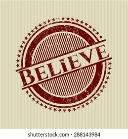 Believe rubber grunge stamp