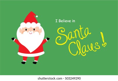 i believe in santa claus vector