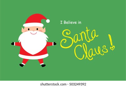 i believe in santa claus vector