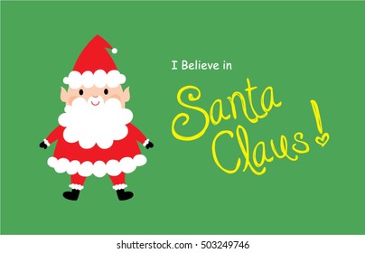 i believe in santa claus vector