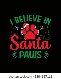 I believe in santa paws christmas t shirt