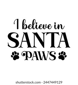 Ich glaube an Santa Paws Illustration 