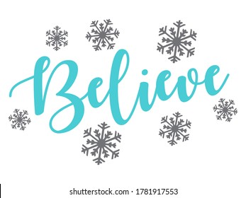 Believe with show winter design