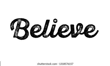 believe stamp on white background. Sign, label, sticker.