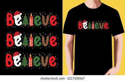Believe T shirt design ss