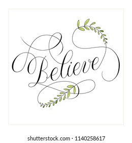 Believe text calligraphy with flourish elements  vector 
