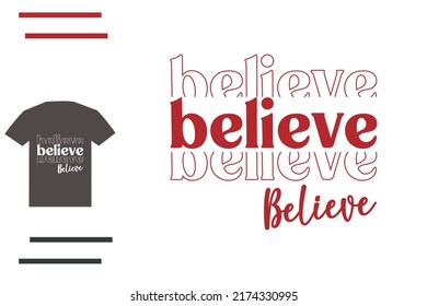 Believe text Christmas t shirt design