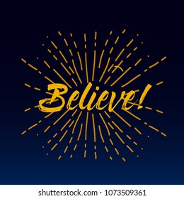 believe is text for the god. hand drawn text for event poster with firework background