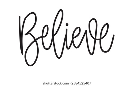 Believe Text Lettering Hand Draw