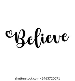 believe text on white background.