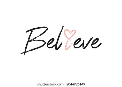 Believe typography word art illustration