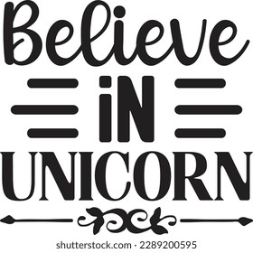 believe in unicorn t shirt design