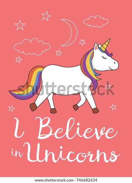 Believe Unicorns Cute Unicorn Illustration On Stock Vector Royalty Free