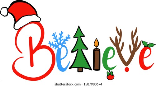 Believe vector decoration for Christmas T-shirt