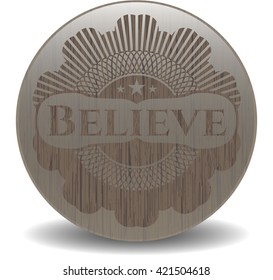 Believe wooden emblem