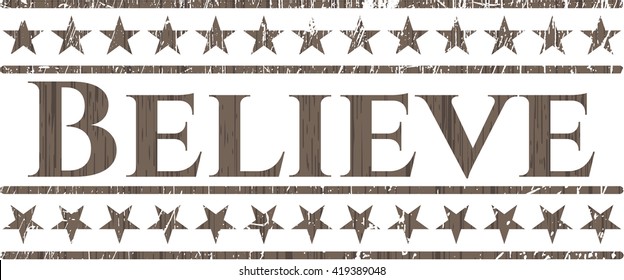 Believe wooden emblem. Retro