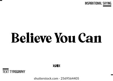 Believe You Can Typography On White Background