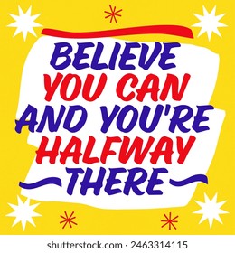 Believe you can and you're halfway there Quote - Hand Lettered vintage grocery store signage style. Inspirational Quotes Collection - to Motivate and Uplift.