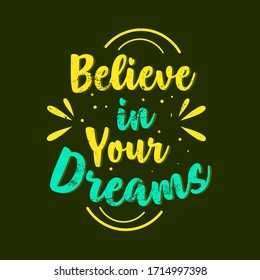 Believe Your Dreams Lettering Doodle Typographic Stock Vector (Royalty ...