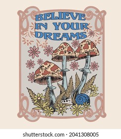 Believe in your dreams.70s Mushroom, Take A Trip, Hippie Boho Poster