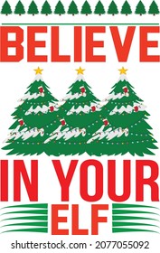 Believe In Your Elf Alphabetic Vector Illustration