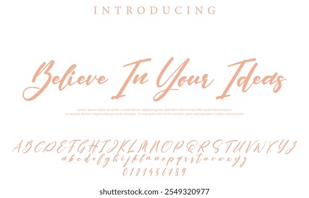 Believe In Your Ideas Font Stylish brush painted an uppercase vector letters, alphabet, typeface