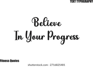  Cree en tu progreso moderno Texto Tipografía Fitness Cita diciendo