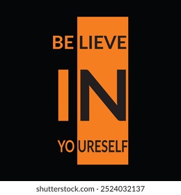 Believe in yourself in adobe illustrator