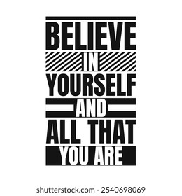 Believe in yourself and all that you are – Uplifting Stroke Design