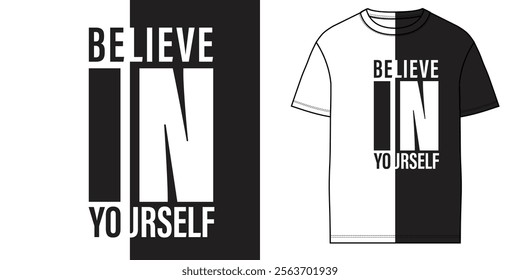 Believe In Yourself amazing motivational graphic t shirt design 2025