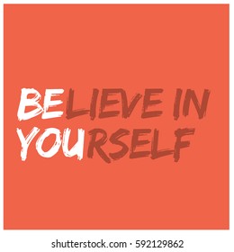 Believe Yourself Be You Concept Stock Vector (Royalty Free) 592129862 ...