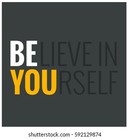 Believe Yourself Be You Concept Stock Vector (Royalty Free) 592129874 ...