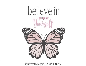 believe in yourself buttefly vector