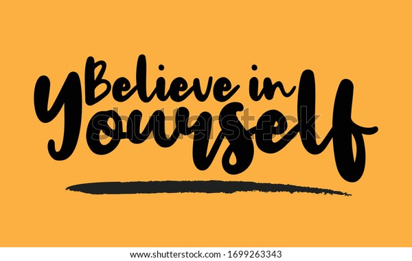 Believe Yourself Calligraphy Lettering Posters Cards Stock Vector ...