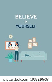 Believe in yourself card or inspirational banner template with positive young woman evaluating her appearance by looking in the mirror, flat vector illustration.