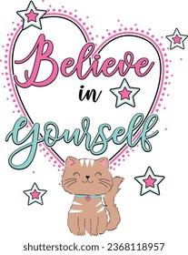 believe yourself cat lover cute 