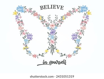 believe in yourself colorful flower buttefly