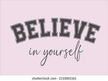 believe in yourself daisy vector art